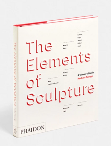 The Elements of Sculpture - The Brant Foundation Shop