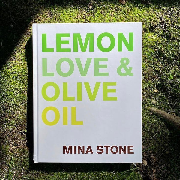 Mina Stone: Lemon Love & Olive Oil