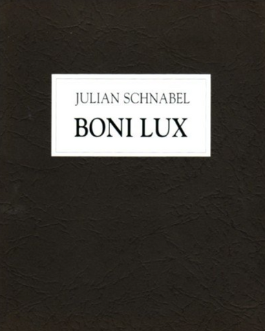 Julian Schnabel: Boni Lux