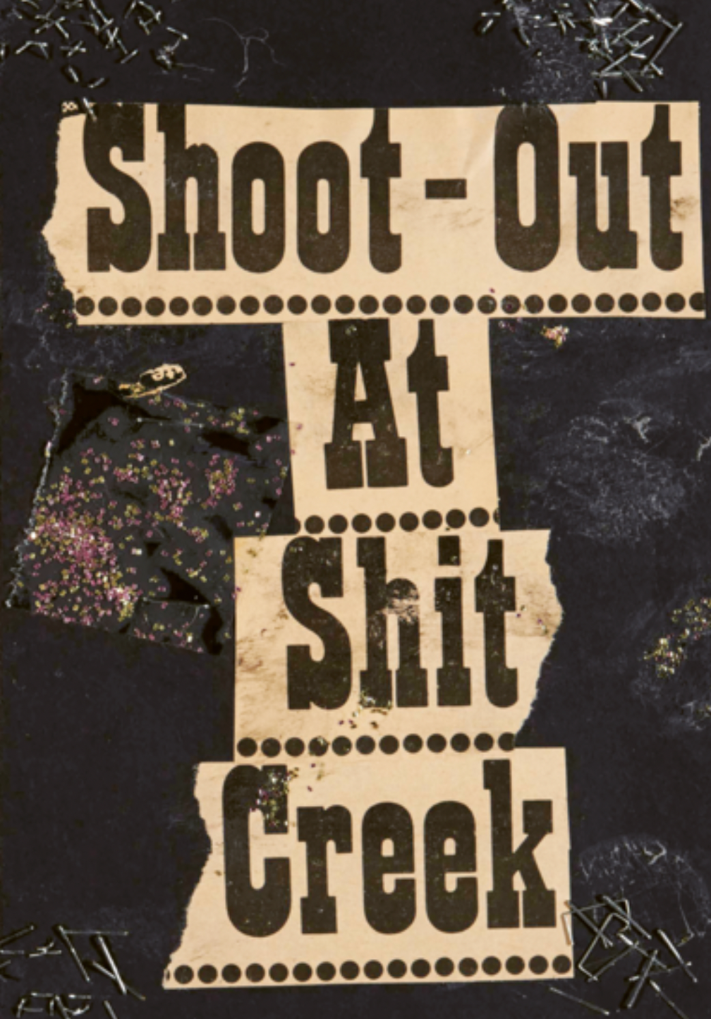Dash Snow- Shoot Out at Shit Creek Poster