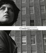 Cindy Sherman: The Complete Untitled Film Stills - The Brant Foundation Shop